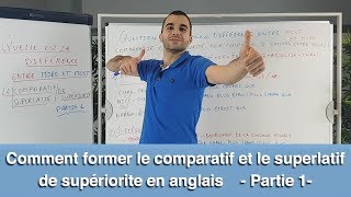 Comparatif et Superlatif en Anglais  Comment les Former et les Différencier  Partie 14 [upl. by Anihcak]