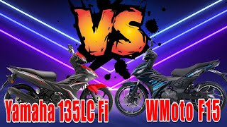 2022 Yamaha 135 LC vs 2022 WMoto F15 [upl. by Yttel]