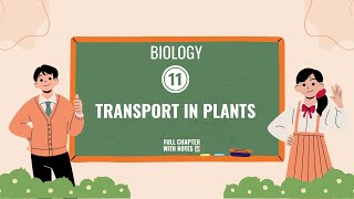 Transport in Plants  Class 11  NCERT Class 11 Biology  CBSE 2024  ASKPREP [upl. by Matthews638]