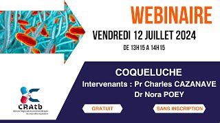 Webinaire Coqueluche juillet 2024 [upl. by Collyer]