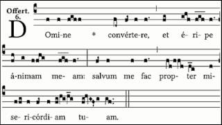 Domine convertere et eripe animam meam OFFERTORIUM [upl. by Sidon]