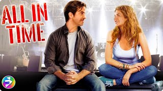 ALL IN TIME  Drama Romance  Full Movie  MsMoviesFilmIsNow [upl. by Meurer]