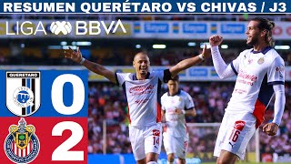 Querétaro 02 Chivas  J3  Cowell vuelve a marcar para el Rebaño [upl. by Nostrebor]