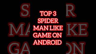 Unveiling the Top 3 SpiderMan Inspired Android Games short spiderman [upl. by Dekow987]