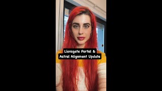 Lionsgate Portal amp Astral Alignment Update [upl. by Nalorac]