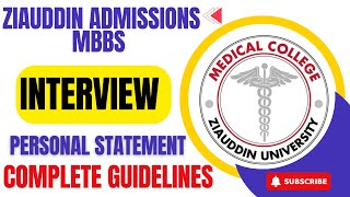 Ziauddin University Admissions MBBS  Complete Interview amp Personal Statement Guidelines [upl. by Llennahs367]