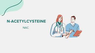 Nacetylcysteine NAC  Drug Rx Information [upl. by Rbma532]