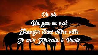 Africain à Paris  Tiken Jah Fakoly  lyrics [upl. by Adamson]