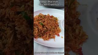 Jabbar Bhai Style Chicken Fried Rice [upl. by Tillo]