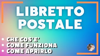 Come aprire un LIBRETTO POSTALE [upl. by Coleville]