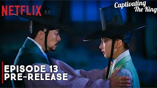 Captivating The King  Episode 13 Preview Revealed  Cho Jung Seok  Shin Se Kyung ENG SUB [upl. by Letti]