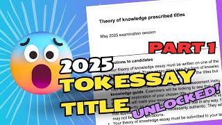 TOK Essay May 2025 Prescribed Title Introduction [upl. by Airdnaxila]