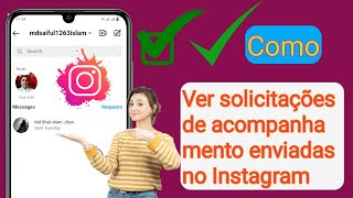 Como visualizar solicitações de acompanhamento enviadas no Instagram Como excluir F2024 [upl. by Eixor]