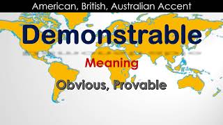 Demonstrable How to Pronounce Demonstrable in British Accent Australian Accent and American Accent [upl. by Herra958]