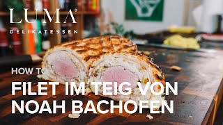 Filet im Teig von Noah Bachofen [upl. by Wilsey772]