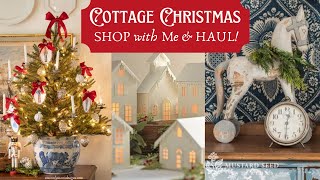 Christmas Decorating Ideas Cottage Style Christmas Decor Haul amp Shop with Me [upl. by Sonaj]