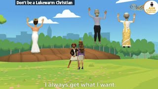 THIS IS WHY YOU MUST PRAY TO OVERCOME THESE 2 SPIRIT LUKEWARM amp SELF CENTERED  CHRISTIAN ANIMATION [upl. by Kus]