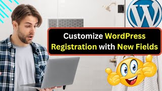 Customize WordPress Registration with New Fields  Build Custom Register Page  Add Custom Fields [upl. by Aikam]