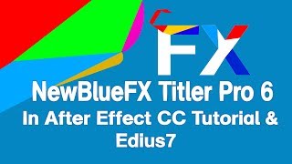 Newbluefx Titler Pro6 Ultimate In After Effect CC amp Edius Pro 7 [upl. by Almeeta]