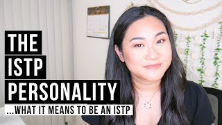 The ISTP Personality Type  The Essentials Explained [upl. by Naid]