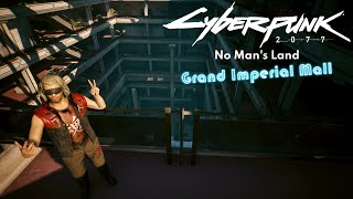 Grand Imperial Mall  Cyberpunk 2077 No Mans Land Ps5 NML [upl. by Ania809]