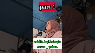 qasidah miskin tapi bahagia coversong [upl. by Niasuh]