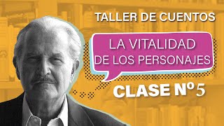 La vitalidad de los personajes Clase 5 ¿Cómo escribir cuentos por Juan Parada [upl. by Lativa]