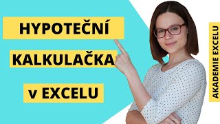 Hypoteční kalkulačka v Excelu  Hypoteční splátkový kalendář [upl. by Benedick223]