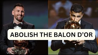 Ep10 Abolish the Balon Dor [upl. by Arimaj]