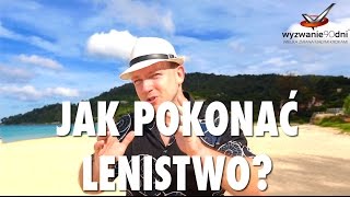 ⚠️ Jak pokonać lenistwo i przekładanie spraw na później [upl. by Lukin]