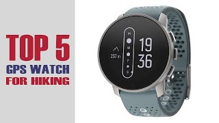 The 9 Best GPS Watch for Hiking of 2022  Tasted by Outdoor Gear Expert [upl. by Idaf]