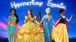 Hypothetically Speaking the Disney Edition [upl. by Ydisac]