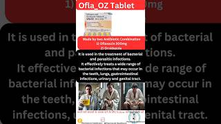 Ofla Oz TabletOrnidazoleOfloxacinUsesSide Effects shorts short shortsfeed shortvideo [upl. by Aurelio469]