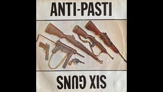 Anti Pasti  Six guns  Rondelet Records 1981 [upl. by Tuchman]