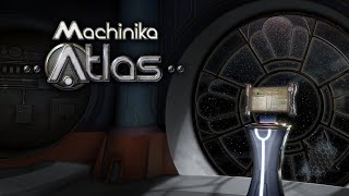 Machinika Atlas ГОЛОВОЛОМКА [upl. by Esom]