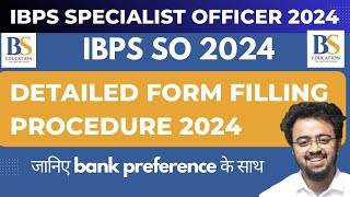 IBPS Specialist Officer SO 20242025  Detailed Form filling procedure  with new updates [upl. by Amandi312]