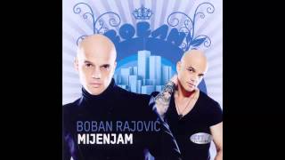 Boban Rajovic  011  Audio 2010 HD [upl. by Stoll]