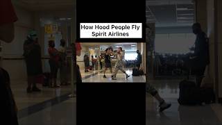 How Hood People Fly Spirit Airlines [upl. by Ahsekyw353]