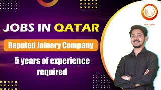 Urgent Job Opening in Qatar  Degree amp Diploma Qualified  Joinery Estimator  Attractive Salary [upl. by Lebasy]