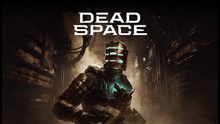 Lets Play Dead Space Remake  Part 11 [upl. by Eiznikam728]