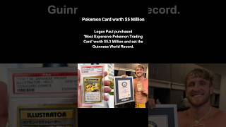 Logan Paul purchased 53 Million Pokemon Card [upl. by Moser801]