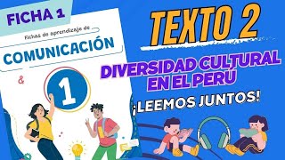 DIVERSIDAD CULTURAL EN EL PERÚ  Fichas de aprendizaje de COMUNICACIÓN Texto 2  1ro secundaria [upl. by Alded]