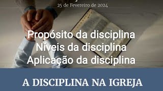 Lição 8  A disciplina na igreja [upl. by O'Gowan]