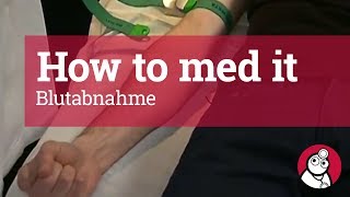 How to med it Blutabnahme [upl. by Gnilrad]