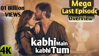 Kabhi Main Kabhi Tum Last Mega Episode Overview  Last Episode Of Drama Kabhi Main Kabhi Tum  ARY [upl. by Lasyrc368]