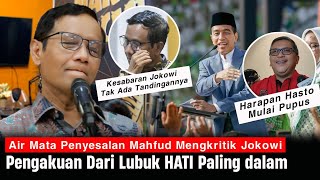 Air Mata Mahfud MD Atas Kritikannya Pada Jokowi Saya Salah Mimpi Hasto Pupus [upl. by Idonna908]