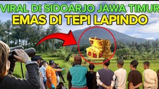 🔴VIRAL DI SIDOARJO JAWA TIMUR MUNCUL EMAS DI TEPI LAPINDO [upl. by Gaudet]