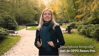 Smartphone fotografie met de OPPO Reno4 Pro [upl. by Allekim]