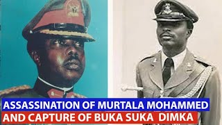 Assassination of Murtala Mohammed amp Capture of Buka Suka Dimka [upl. by Mcevoy193]