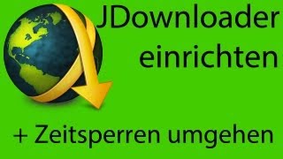 JDownloader Tutorial einrichten  Zeitsperre bei OneClickHostern umgehen Auto Reconnect HD  TutorialChannel [upl. by Ellenet]